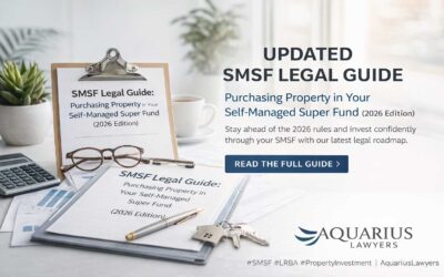 SMSF Legal Guide: Purchasing Property in Your Self-Managed Super Fund (2026 Ed)